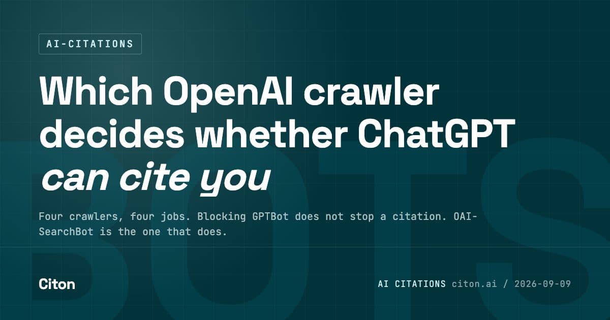 OpenAI runs four crawlers. GPTBot is training, OAI-SearchBot is search, ChatGPT-User is a live fetch, OAI-AdsBot checks ad landing pages. Only one of the four decides whether ChatGPT search can cite you.